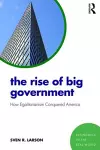 The Rise of Big Government cover