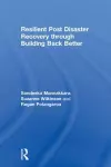 Resilient Post Disaster Recovery through Building Back Better cover