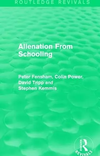 Alienation From Schooling (1986) cover