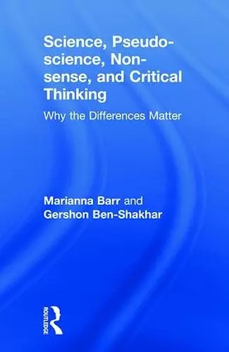 Science, Pseudo-science, Non-sense, and Critical Thinking cover