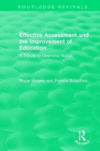 Effective Assessment and the Improvement of Education cover