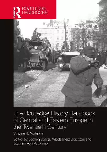 The Routledge History Handbook of Central and Eastern Europe in the Twentieth Century cover