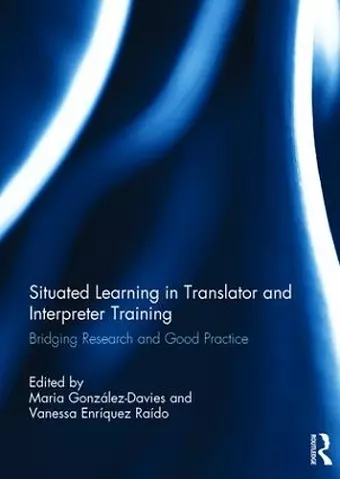 Situated Learning in Translator and Interpreter Training cover