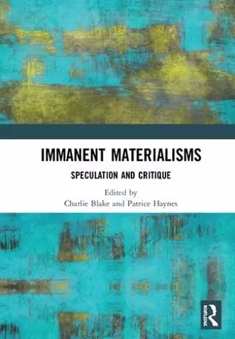 Immanent Materialisms cover