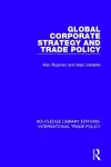 Global Corporate Strategy and Trade Policy cover