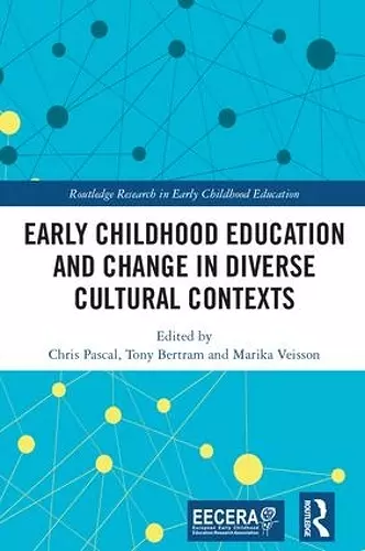 Early Childhood Education and Change in Diverse Cultural Contexts cover