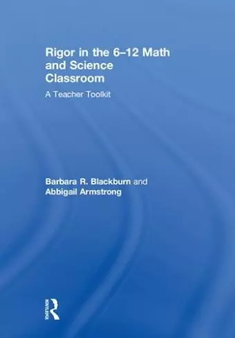 Rigor in the 6–12 Math and Science Classroom cover