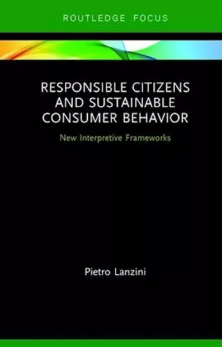 Responsible Citizens and Sustainable Consumer Behavior cover