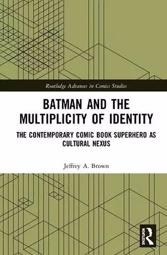 Batman and the Multiplicity of Identity cover