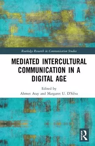 Mediated Intercultural Communication in a Digital Age cover