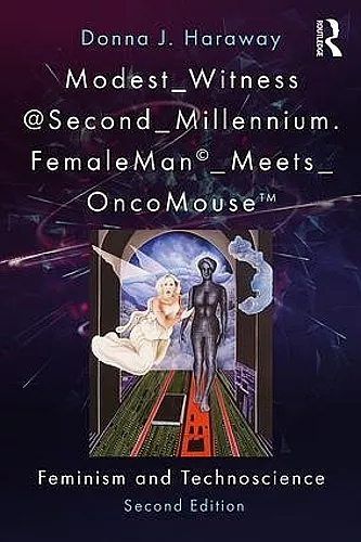 Modest_Witness@Second_Millennium. FemaleMan_Meets_OncoMouse cover
