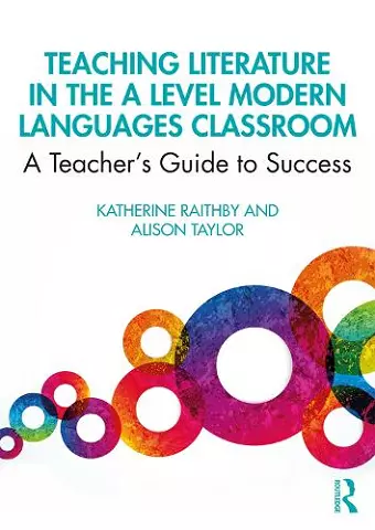 Teaching Literature in the A Level Modern Languages Classroom cover