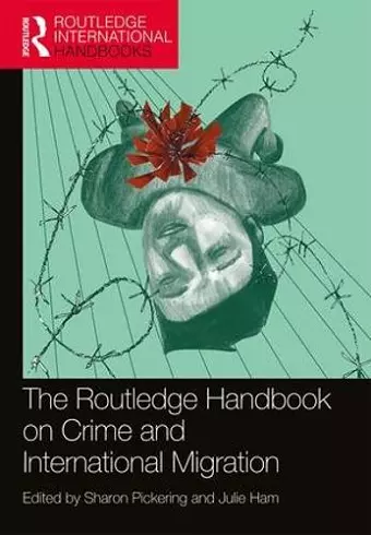 The Routledge Handbook on Crime and International Migration cover