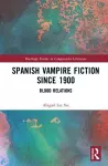 Spanish Vampire Fiction since 1900 cover