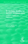 K-12 Case Studies for School Administrators cover