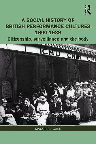 A Social History of British Performance Cultures 1900-1939 cover