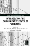 Interrogating the Communicative Power of Whiteness cover