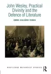 John Wesley, Practical Divinity and the Defence of Literature cover