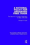 A National Policy for Organized Free Trade cover