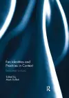 Fan Identities and Practices in Context cover