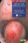 Fibroids and Reproduction cover