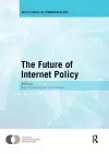 The Future of Internet Policy cover