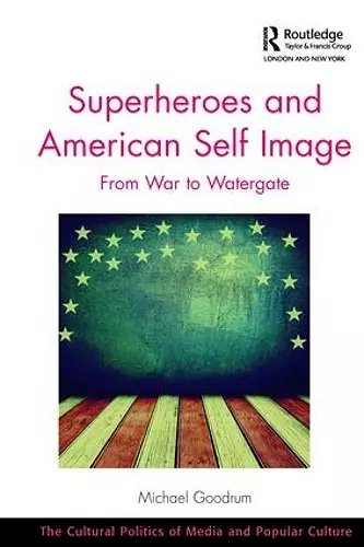 Superheroes and American Self Image cover