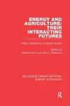 Energy and Agriculture: Their Interacting Futures cover