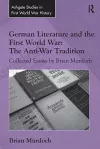 German Literature and the First World War: The Anti-War Tradition cover