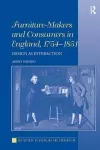 Furniture-Makers and Consumers in England, 1754–1851 cover