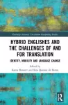 Hybrid Englishes and the Challenges of and for Translation cover