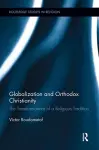 Globalization and Orthodox Christianity cover