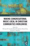 Making Congregational Music Local in Christian Communities Worldwide cover