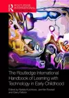 The Routledge International Handbook of Learning with Technology in Early Childhood cover