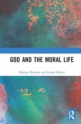 God and the Moral Life cover