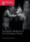 Routledge Handbook of the Sociology of Sport cover
