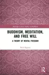 Buddhism, Meditation, and Free Will cover