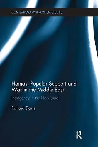 Hamas, Popular Support and War in the Middle East cover