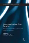 Understanding Lone Actor Terrorism cover