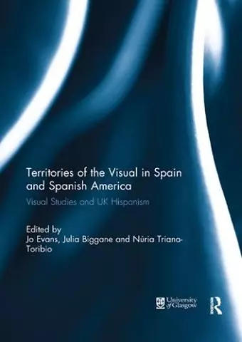 Territories of the Visual in Spain and Spanish America cover