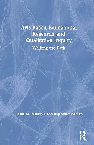 Arts-Based Educational Research and Qualitative Inquiry cover