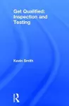 Get Qualified: Inspection and Testing cover