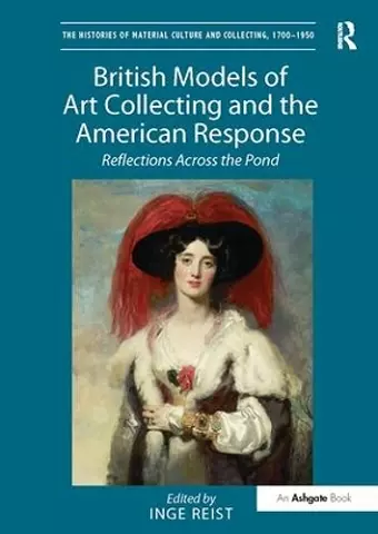 British Models of Art Collecting and the American Response cover