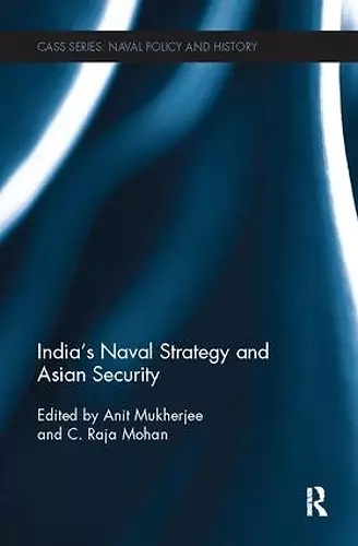 India's Naval Strategy and Asian Security cover