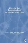 When the Soul Remembers Itself cover