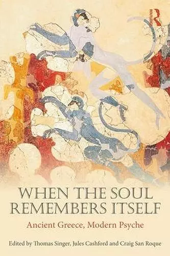 When the Soul Remembers Itself cover