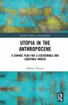 Utopia in the Anthropocene cover