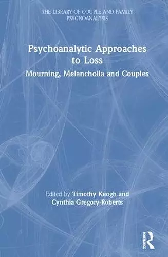 Psychoanalytic Approaches to Loss cover