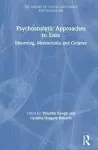 Psychoanalytic Approaches to Loss cover