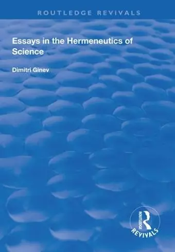 Essays in the Hermeneutics of Science cover